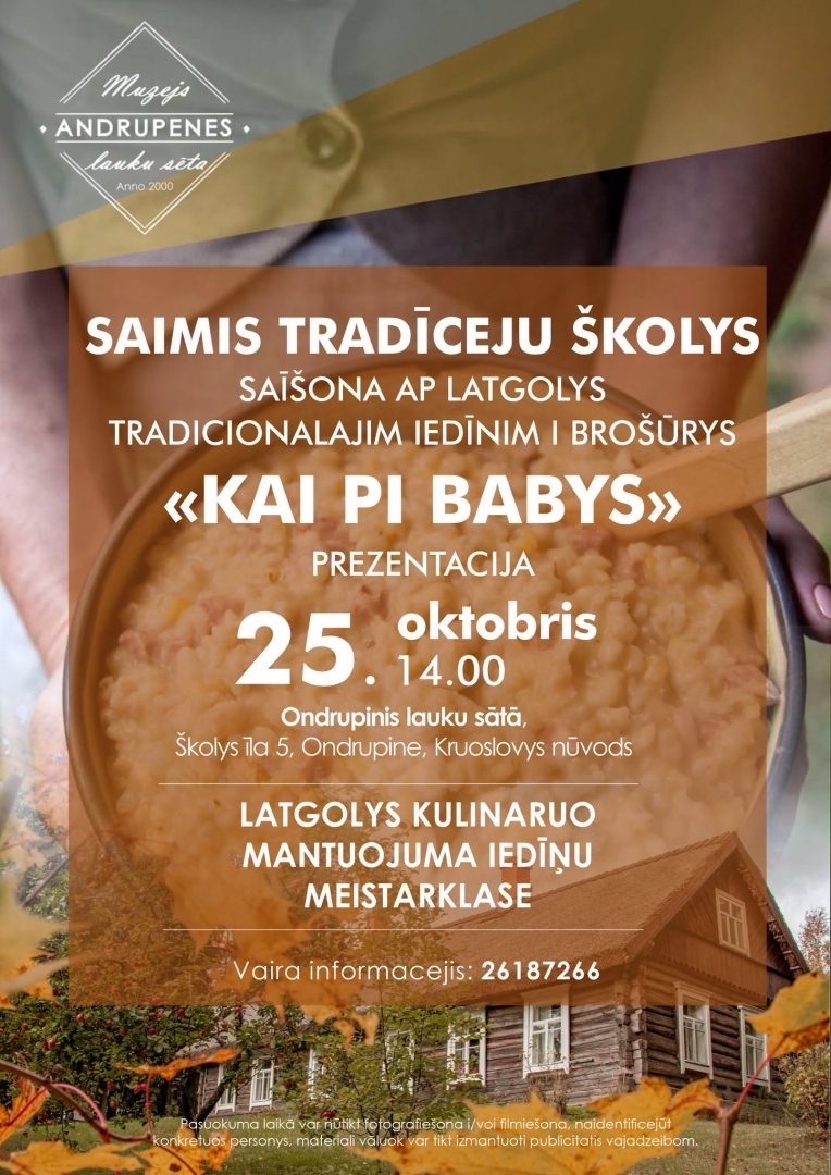 Ģimenes tradīciju skola Andrupenes lauku sētā 25.10.2026.plkst.14.00