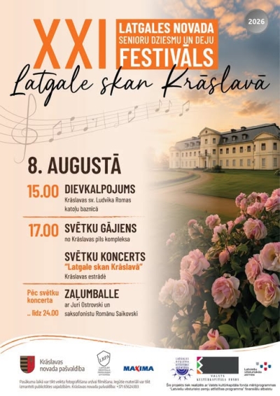 XXI Latgales novada senioru dziesmu un deju festivāls "Latgale skan Krāslavā"