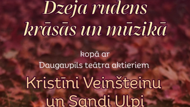 Pasākuma "Dzeja rudens krāsās un mūzikā" afiša. Attēlā redzama grāmata uz rudens lapu fona un teksts, kas vēsta, ka 8. oktobrī plkst. 17.00 Krāslavas novada bibliotēkā notiks dzejas pasākums kopā ar Daugavpils teātra aktieriem Kristīni Veinšteinu un Sandi Ulpi.