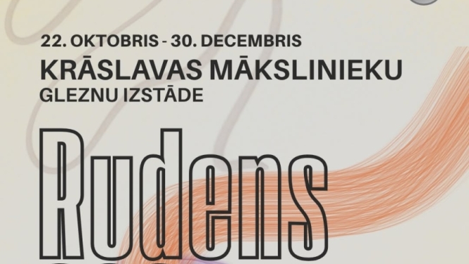 Krāslavas mākslinieku rudens izstāde 22.10.2026.-30.12.2026.