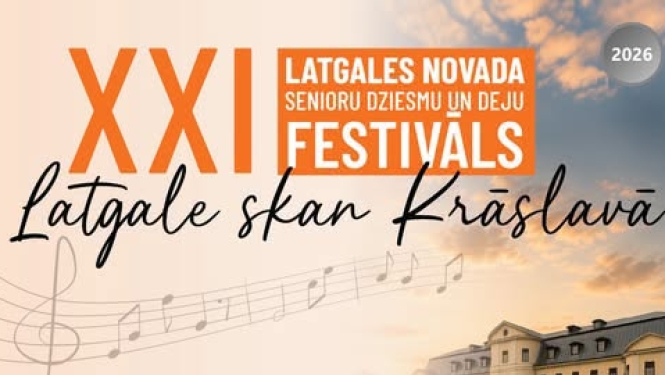 XXI Latgales novada senioru dziesmu un deju festivāls "Latgale skan Krāslavā"