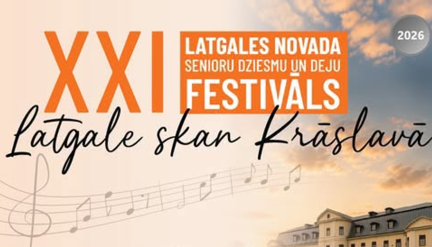 XXI Latgales novada senioru dziesmu un deju festivāls "Latgale skan Krāslavā"