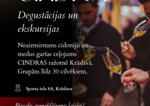 CINDRA degustāciju un ekskursiju reklāma